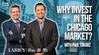 Why you should invest in Chicago Real Estate? | Laricy LIVE E125