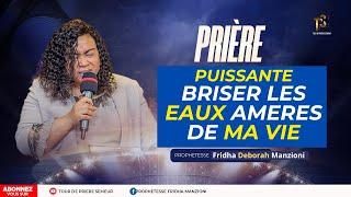 LA BOMBE DE MINUIT I BRISER LES EAUX AMERES DE MA VIE BY PROPHETESSE FRIDHA MANZIONI