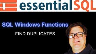 Find Duplicates using Window Functions | EssentialSQL