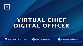 Belmore Digital's Virtual Chief Digital Officer (VCDO)