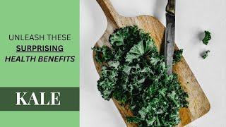 UNLEASH the POWER of KALE: The SURPRISING HEALTH BENEFITS you never knew existed / Earth's Medicine