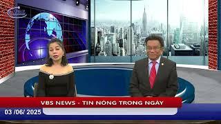 VBS TIN NONG TRONG NGAY  03 06 2025 P3