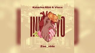 Katarina RSA & Visca - Inhliziyo (feat. Zee_nhle)