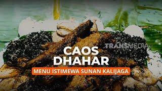 Caos Dhahar Menu Istimewa Sunan Kalijaga | SECRET STORY (05/03/25)