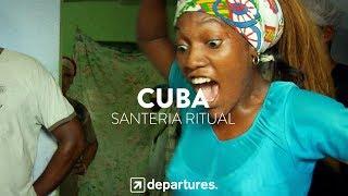 DEPARTURES | S2 E5 | CUBA | Santeria Ritual