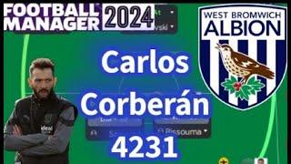 (PLAY LIKE CARLOS CORBERAN'S WEST BROM) FM24 BEST TACTICS FOOTBALL MANAGER 2024 4231