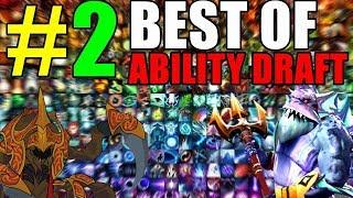 The Best of Best Ability Draft Moments Vol.2 | Dota 2 Ability Draft