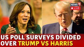 LIVE | US Elections 204 Latest News | US Poll Surveys Divided Over Trump VS Harris | N18G