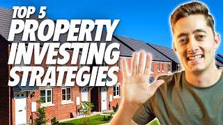 The Best UK Property Investing Strategies Explored