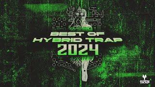 Best of Hybrid Trap 2024 Mix!