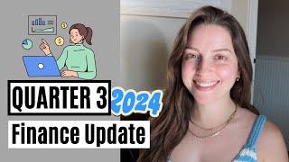 Quarter 3 2024 Finance Update | ONLINE INCOME, INVESTMENTS, SINKING FUNDS, NET WORTH, GOALS