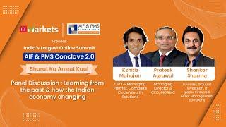 Panel Discussion : Learning From The Past & How The Indian Economy Changing | AIF & PMS Conclave 2.0