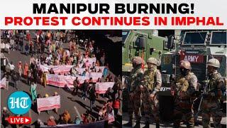 Manipur Unrest Live Updates: Protests Continues in Imphal | Security beefed up | Manipur Violence