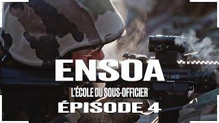 ENSOA : l’École des Sous-Officiers - Épisode 04- “Camp de manoeuvre”