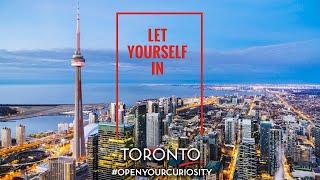 Let Yourself In | Toronto Promo | Tourism Toronto