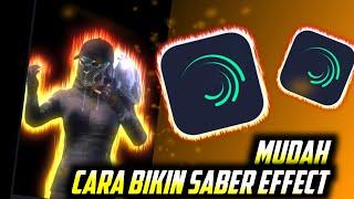 CARA BIKIN SABER EFFECT || ALIGHT MOTION