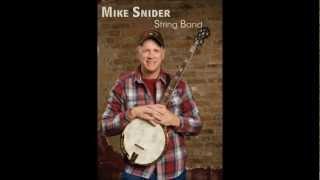 Mike Snider - If My Nose Was Runnin' Money