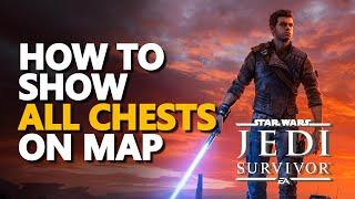 How to show all Chests & BD-1 Upgrades on map Star Wars Jedi Survivor