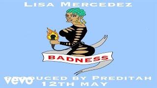 Lisa Mercedez - Badness