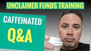 Unclaimed Funds Training - Answering the Questions You Asked