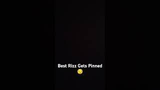 Best Rizz Gets Pinned #funny #shorts #memes