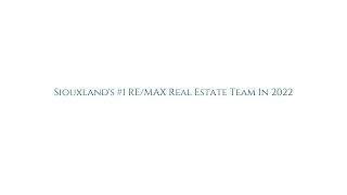 Siouxland's #1 REMAX Real Estate Team in 2022 !!!