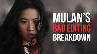 Mulan's Terrible Editing -  A Breakdown