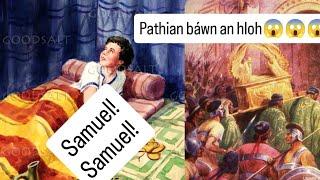 Vlawkcast # Samuel kohna | Pathian báwm an hloh palh