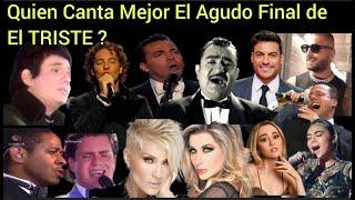 Quien canta mejor el Agudo final de EL TRISTE? | José José, Cristian castro Manuel José Kalimba Yuri