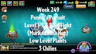 PvZ2 Penny's Pursuit Week 249 (Murkadamia Nut) - Level 1-5 & Boss Fight - 3 Chilies