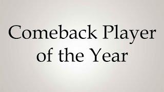 How to Pronounce ''Comeback Player of the Year''