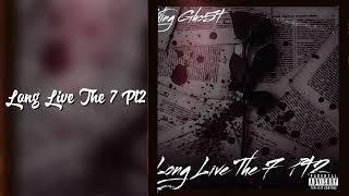 King Gho5t—Long Live The 7 Pt2(official audio)