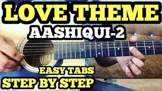 Aashiqui 2 LOVE THEME Guitar Tabs/Lead Lesson By FuZaiL Xiddiqui | Tum Hi Ho | instrumental Cover