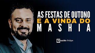 AS FESTAS DE OUTONO E A VINDA DO MASHIA - AP.AGNALDO FELIPE SILVA