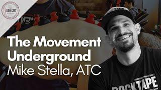 Mike Stella, ATC - The Movement Underground