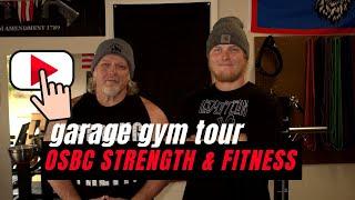 Home Gym Tour at OSBC Strength and Fitness | Garage Gym Life Media