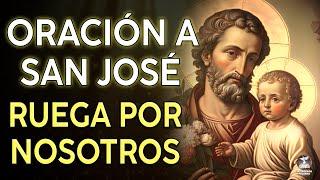 ORACIÓN A JOSE - RUEGA POR NOSOTROS - La Sagrada Palabra