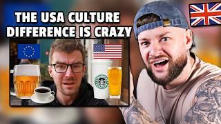 Brit SHOCKED at "USA v EUROPE CULTURAL DIFFERENCES"