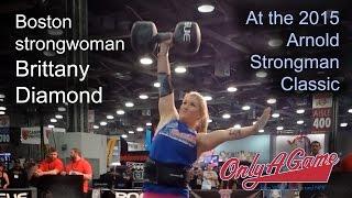 Brittany Diamond at the Arnold Strongman Classic