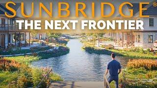 What's Next for Sunbridge Florida!!