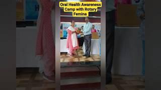 Oral Health Awareness Camp  #dental #health #dentalcare #drsouravbanerjee #dentalhealth #smile
