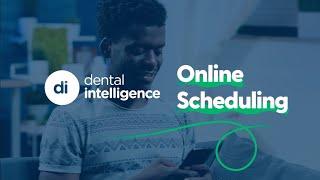 Dental Intelligence Online Scheduling