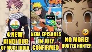 Fairy Tail S2 & 3 More New Hindi Dub Of Muse In | Naruto Shippuden & Radiant Confirmed | No More HxH