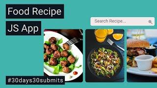 Create A Food Recipe App Using Vanilla JavaScript For Beginners