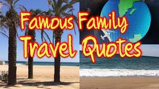 Famous Family Travel Quotes II Travel Quotes II bahadi family vlogs #63