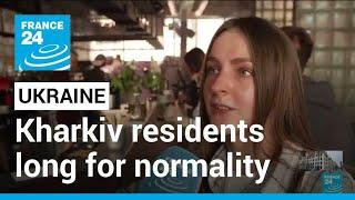 EXCLUSIVE: Kharkiv residents desperate for normal life after Russian troops retreat • FRANCE 24