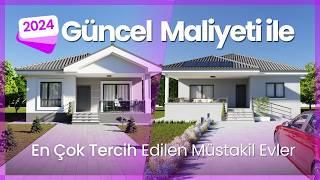 2024 En Çok Tercih Edilen Evler | Güncel İnşaat Maliyeti İle