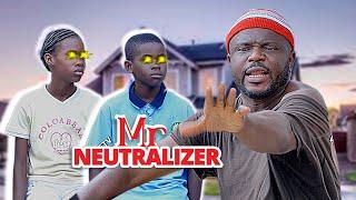 Mr Neutralizer . (Episode 1)