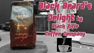 90 SECOND COFFEE REVIEW - Black Beard's Delight by Black Rifle Coffee Co. - Should I Drink This