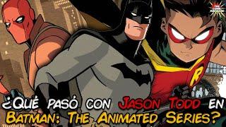 ¿Qué pasó con Jason Todd en Batman: The Animated Series?